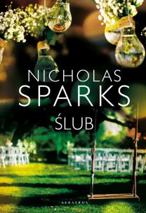 Ślub. Autor: Nicholas Sparks. Multiszop.pl Okładka książki Ślub