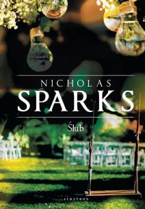Ślub. Autor: Nicholas Sparks. Multiszop.pl Okładka książki Ślub