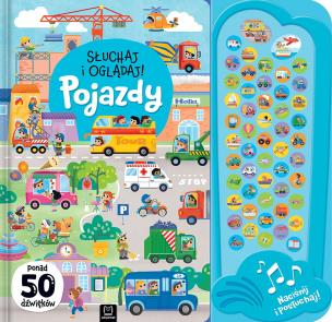Słuchaj i oglądaj! Pojazdy. Autor:   Praca zbiorowa. Multiszop.pl Okładka książki Słuchaj i oglądaj! Pojazdy