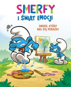 Smerfy i świat emocji. Smerf, który bał się.... Autor: Thierry Culliford, Falzar, Antonello Dalena. Multiszop.pl Okładka książki Smerfy i świat emocji. Smerf, który bał się...