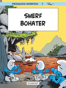 Smerfy. Smerf Bohater. Autor: Alain Jost, Thierry Culliford. Multiszop.pl Okładka książki Smerfy. Smerf Bohater