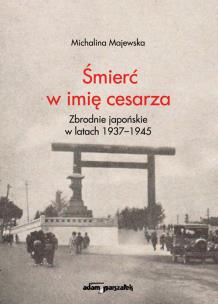 Śmierć w imię cesarza. Autor: Majewska Michalina. Multiszop.pl Okładka książki Śmierć w imię cesarza