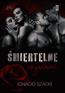 Okładka książki Śmiertelne pożądanie