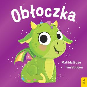 Smoczek Obłoczek. Autor: Rose Matilda. Multiszop.pl Okładka książki Smoczek Obłoczek