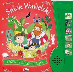 Okładka książki Smok Wawelski. Legendy do słuchania