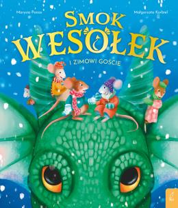 Smok Wesołek i zimowi goście. Autor: Małgorzata Korbiel, Marysia Panas. Multiszop.pl Okładka książki Smok Wesołek i zimowi goście