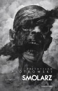 Smolarz. Komisarz Igor Brudny. Autor: Piotrowski Przemysław. Multiszop.pl Okładka książki Smolarz. Komisarz Igor Brudny