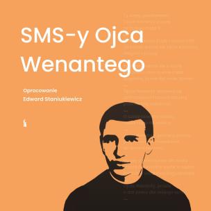 Okładka książki SMS-y ojca Wenantego