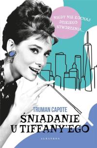 Śniadanie u Tiffany'ego. Autor: Capote Truman. Multiszop.pl Okładka książki Śniadanie u Tiffany'ego