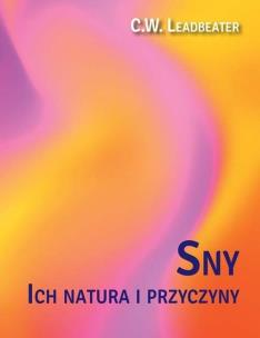 Sny. Autor: C. W. Leadbeater. Multiszop.pl Okładka książki Sny