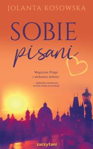 Sobie pisani. Autor: Kosowska Jolanta. Multiszop.pl Okładka książki Sobie pisani
