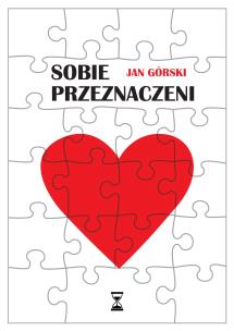 Okładka książki Sobie przeznaczeni. Sobie przeznaczeni