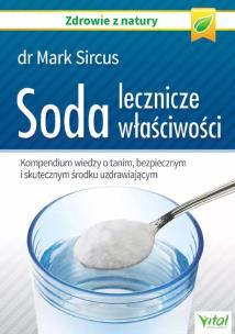 Soda - lecznicze właściwości.. Autor: Mark Sircus. Multiszop.pl Okładka książki Soda - lecznicze właściwości.