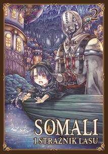 Okładka książki Somali i Strażnik Lasu. Tom 2