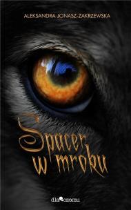 Okładka książki Spacer w mroku