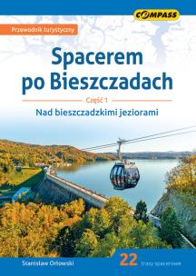 Spacerem po Bieszczadach część 1. Autor: Orłowski Stanisław. Multiszop.pl Okładka książki Spacerem po Bieszczadach część 1