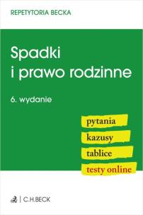 Spadki i prawo rodzinne. Pytania. Kazusy. Tablice. Testy online. Autor:   Praca zbiorowa. Multiszop.pl Okładka książki Spadki i prawo rodzinne. Pytania. Kazusy. Tablice. Testy online