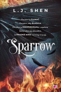 Sparrow. Autor: L.J. Shen, Sylwia Chojnacka, Maria Gładysz, Małgo. Multiszop.pl Okładka książki Sparrow