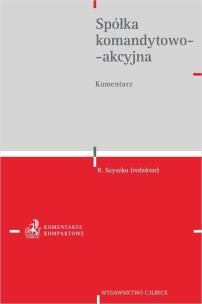 Spółka komandytowo-akcyjna. Komentarz. Autor: Szyszko Robert. Multiszop.pl Okładka książki Spółka komandytowo-akcyjna. Komentarz