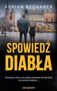 Spowiedź diabła wyd. 2. Autor: Bednarek Adrian. Multiszop.pl Okładka książki Spowiedź diabła wyd. 2
