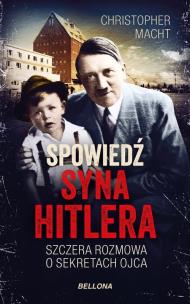 Spowiedź syna Hitlera. Autor: Christopher Macht. Multiszop.pl Okładka książki Spowiedź syna Hitlera