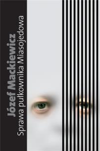 Okładka książki Sprawa pułkownika Miasojedowa