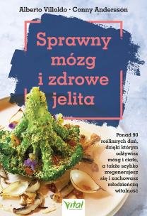 Sprawny mózg i zdrowe jelita. Autor: Alberto Villoldo, Conny Andersson. Multiszop.pl Okładka książki Sprawny mózg i zdrowe jelita