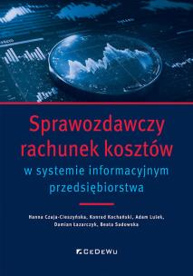 Sprawozdawczy rachunek kosztów w systemie info.. Autor:   Praca zbiorowa. Multiszop.pl Okładka książki Sprawozdawczy rachunek kosztów w systemie info.