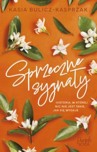 Sprzeczne sygnały. Autor: Bulicz-Kasprzak Kasia. Multiszop.pl Okładka książki Sprzeczne sygnały