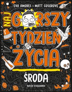 Okładka książki Środa. Najgorszy tydzień życia