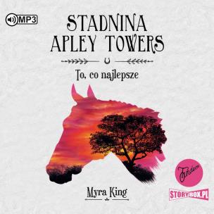 Okładka książki Stadnina Apley Towers T.5 To, co najlepsze audiob. - Audiobook