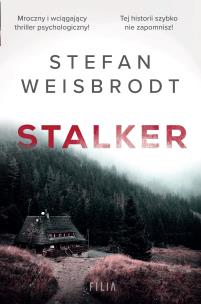 Stalker. Autor: Stefan Weisbrodt. Multiszop.pl Okładka książki Stalker