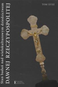 Opakowanie Stan badań nad wielokult dziedzictwem dawnej Rzeczpospolitej Tom XVIII