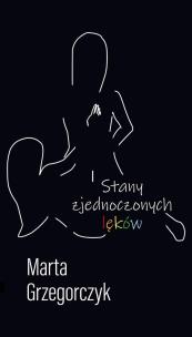 Okładka książki Stany zjednoczonych lęków