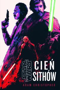 Okładka książki Star War Cień Sithów