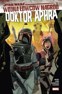 Okładka książki Star Wars Doktor Aphra T.3 Wojna łowców nagród