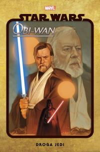 Star Wars. Obi-Wan. Droga Jedi. Autor: Christopher Cantwell, Ario Anindito, Jacek Drewno. Multiszop.pl Okładka książki Star Wars. Obi-Wan. Droga Jedi