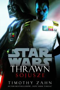 Star Wars. Thrawn. Sojusze. Autor: Zahn Timothy. Multiszop.pl Okładka książki Star Wars. Thrawn. Sojusze