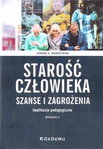 Opakowanie Starość człowieka - szanse i zagrożenia w.2