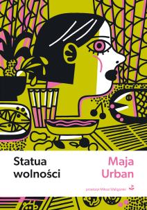 Statua wolności. Autor: Urban Maja. Multiszop.pl Okładka książki Statua wolności