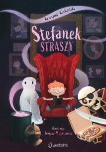 Stefanek straszy. Autor: Kochański Krzysztof. Multiszop.pl Okładka książki Stefanek straszy