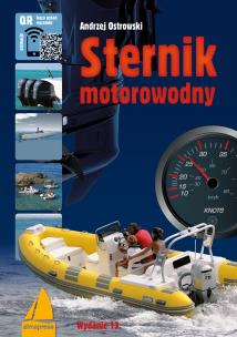 Sternik motorowodny wyd. 13. Autor: Ostrowski Andrzej. Multiszop.pl Okładka książki Sternik motorowodny wyd. 13