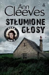 Stłumione głosy. Vera. Tom 4 wyd. 2024. Autor: Cleeves Ann. Multiszop.pl Okładka książki Stłumione głosy. Vera. Tom 4 wyd. 2024