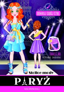 Okładka książki Stolice mody. Paryż. Odkryj swój styl