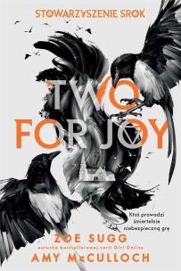 Okładka książki Stowarzyszenie Srok: Two for joy