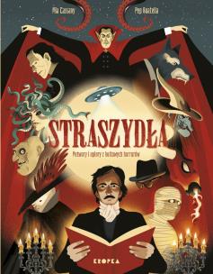 Straszydła. Potwory i upiory z kultowych horrorów. Autor: Cassany Mia. Multiszop.pl Okładka książki Straszydła. Potwory i upiory z kultowych horrorów