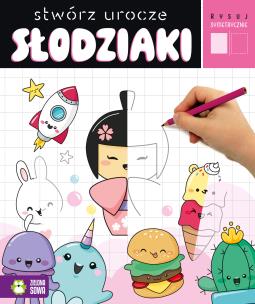 Okładka książki Stwórz urocze słodziaki. Rysuj symetrycznie