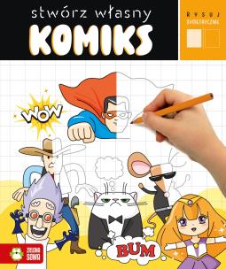 Okładka książki Stwórz własny komiks. Rysuj symetrycznie