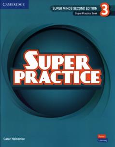 Super Minds Level 3 Super Practice Book British English. Autor: Holcombe Garan. Multiszop.pl Okładka książki Super Minds Level 3 Super Practice Book British English