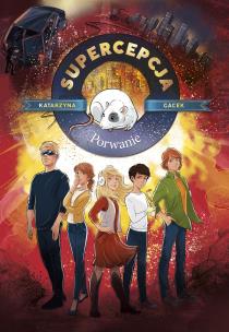 Okładka książki Supercepcja. Porwanie